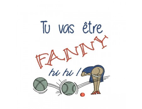 Motif de broderie machine partie de pétanque Fanny