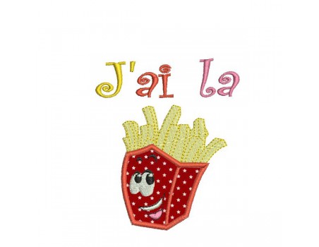 Motif de broderie machine  j'ai la frite