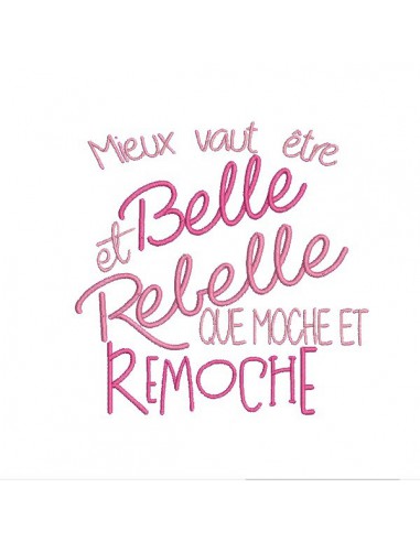 Motif de broderie texte belle et rebelle