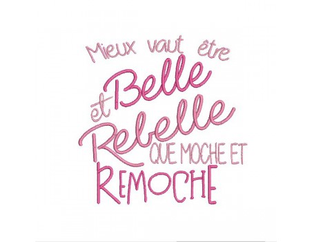 Motif de broderie texte belle et rebelle