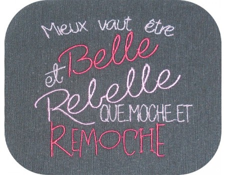 Motif de broderie texte belle et rebelle