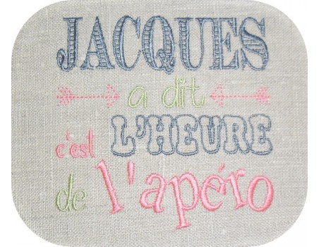 Motif de broderie machine Jacques à dit apéro