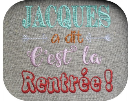 Motif de broderie Jacques c'est la rentrée