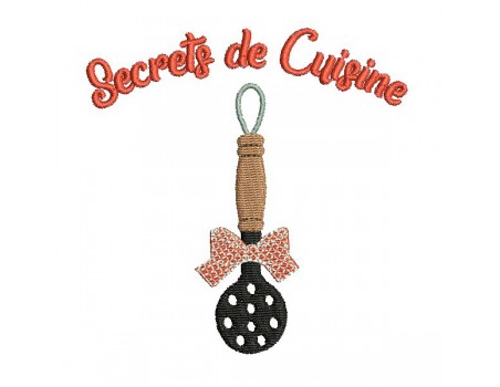 Motif de broderie machine secrets de cuisine spatule ronde