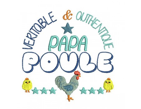 Motif de broderie machine papa poule