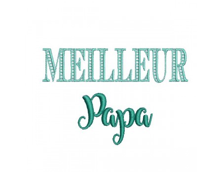 Motif de broderie  meilleur papa