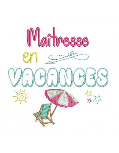 Motif de broderie texte maîtresse en vacances