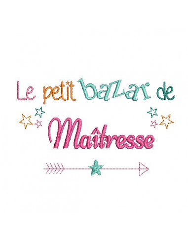 Motif de broderie texte bazar de maîtresse