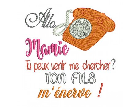 Motif de broderie  texte allo  mamie fils