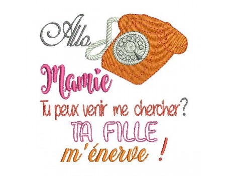 Motif de broderie  texte allo  mamie fille