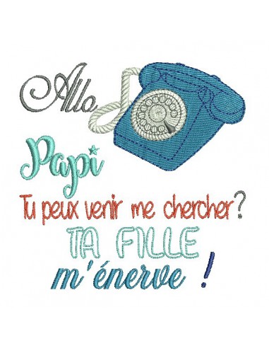 Motif de broderie  texte allo  papi fille