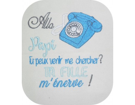 Motif de broderie  texte allo  papi fille