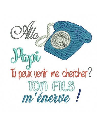 Motif de broderie  texte allo  papi fils