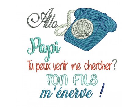 Motif de broderie  texte allo  papi fils