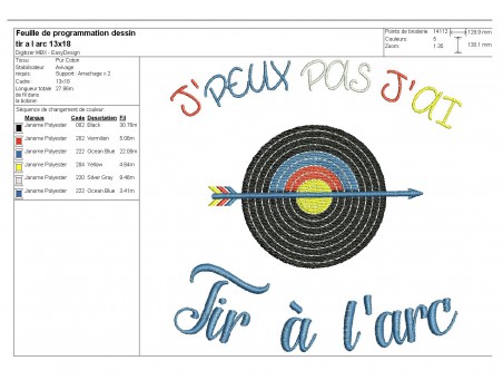 Motif de broderie machine texte j'peux pas j'ai  tir à l'arc