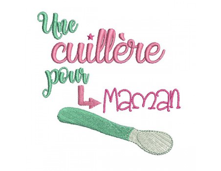 Motif de broderie texte Une cuillère pour maman