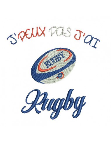 Motif de broderie machine texte j'peux pas j'ai  rugby