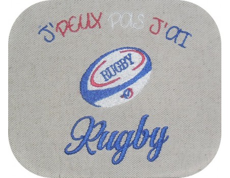 Motif de broderie machine texte j'peux pas j'ai  rugby