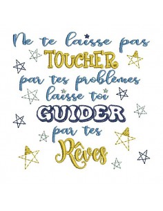 Motif de broderie  texte guider par tes rêves