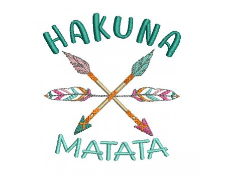 Motif de broderie machine  flèches Hakuna matata