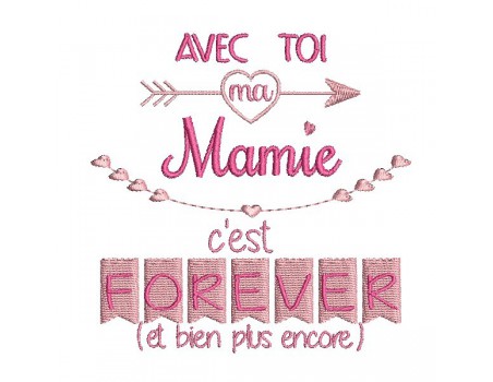 Motif de broderie  machine texte mamie forever