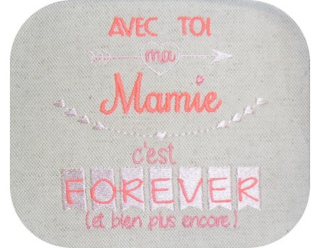 Motif de broderie  machine texte mamie forever