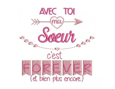 Motif de broderie  machine texte soeur  forever