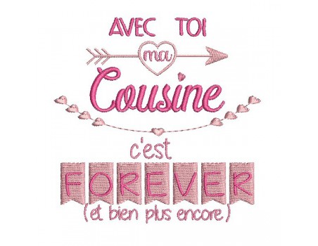 Motif de broderie  machine texte cousine  forever