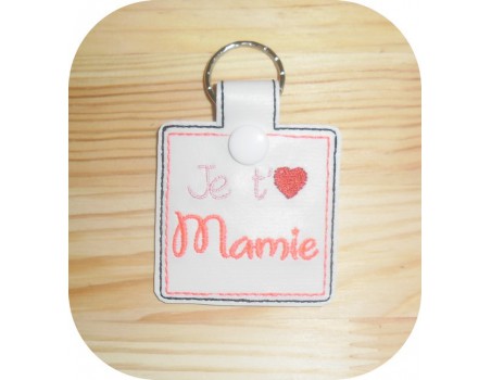 Motif de broderie machine porte clé je t'aime mamie   ITH