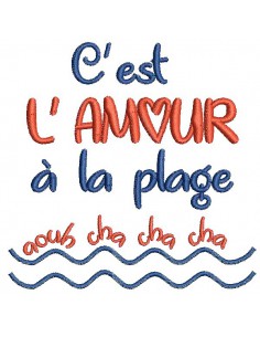 Motif de broderie machine  texte  l'amour à la plage