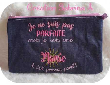 Motif de broderie machine  texte mamie parfaite