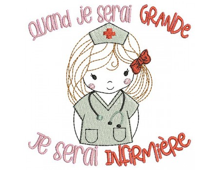 Motif de broderie machine quand je serai grande, je serai infirmière