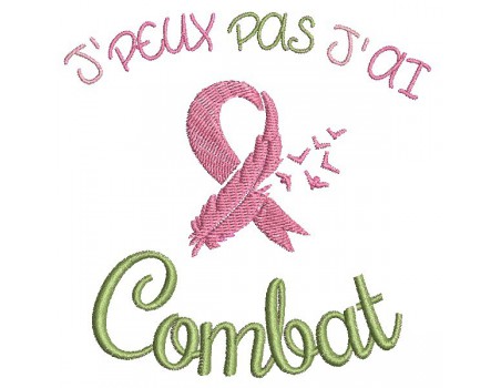 Motif de broderie machine motif ruban rose  j'peux pas j'ai combat