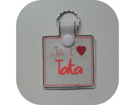 Motif de broderie machine porte clé je t'aime tata   ITH