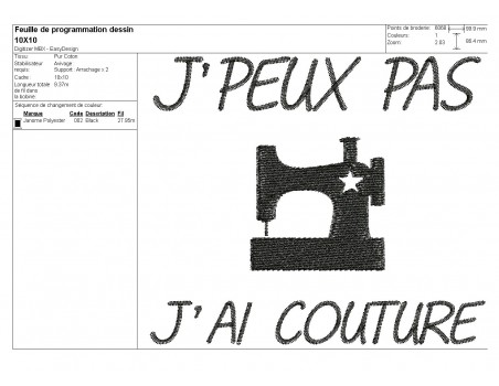 Motif de broderie machine j'peux pas j'ai  couture