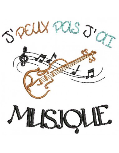 Motif de broderie machine texte j'peux pas j'ai  musique