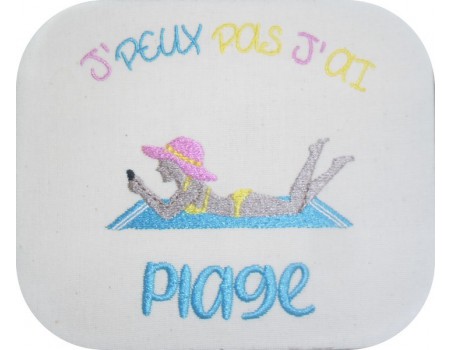 Motif de broderie machine texte j'peux pas j'ai  plage