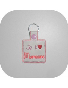 Motif de broderie machine porte clé je t'aime mamoune   ITH