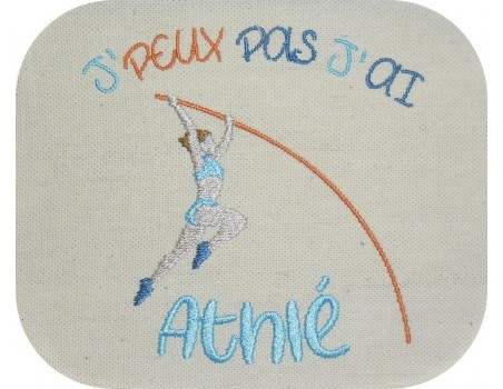 Motif de broderie machine j'peux pas j'ai  athlétisme