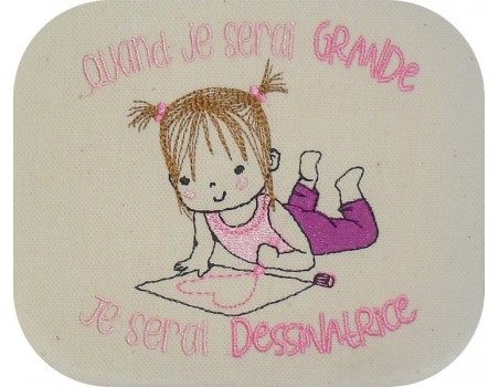 Motif de broderie machine quand je serai grande, je serai dessinatrice