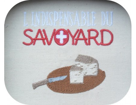 Motif de broderie machine l'indispensable  du Savoyard