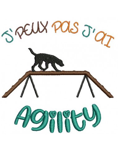 Motif de broderie machine j'peux pas j'ai  agility