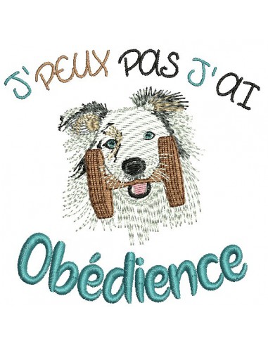 Motif de broderie machine j'peux pas j'ai obédience