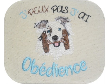 Motif de broderie machine j'peux pas j'ai obédience