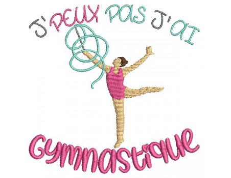 Motif de broderie machine j'peux pas j'ai gymnastique