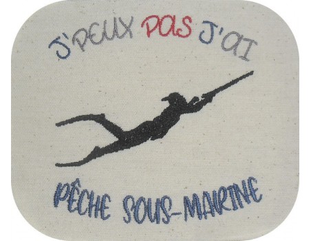 Motif de broderie machine j'peux pas j'ai pêche sous marine