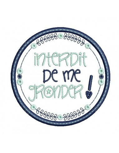 Motif de broderie machine  mots d'enfants interdit de me gronder