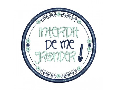 Motif de broderie machine  mots d'enfants interdit de me gronder