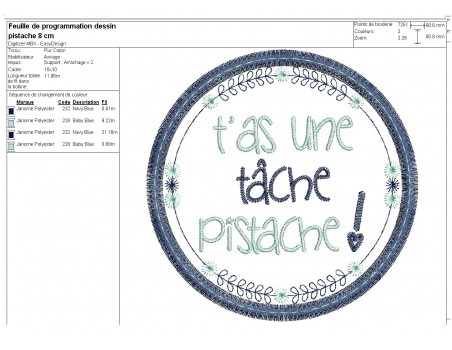 Motif de broderie machine  mots d'enfants t'as une tâche pistache