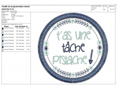 Motif de broderie machine  mots d'enfants t'as une tâche pistache